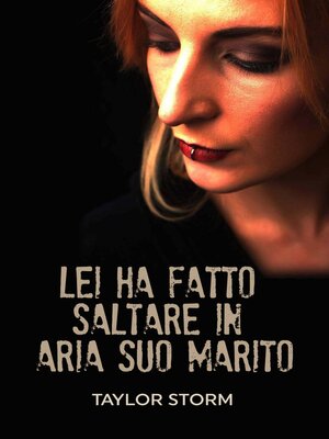 cover image of Lei Ha Fatto Saltare In Aria Suo Marito